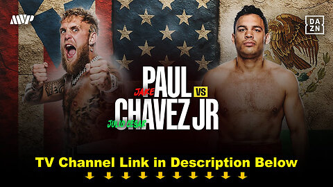 HERE'S*!! [WAY] TO WATCH Paul vs Chavez Jr. Ｌｉｖｅ Ｓｔｒｅａｍ Free Ｔｖ Ｃｈａｎｎｅｌ