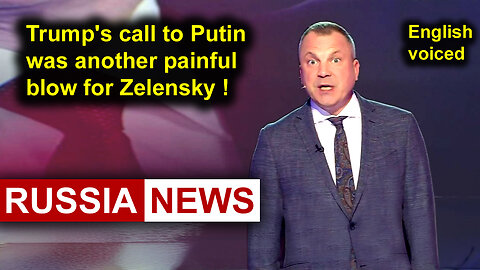 Trump's call to Putin was another painful blow for Zelensky!