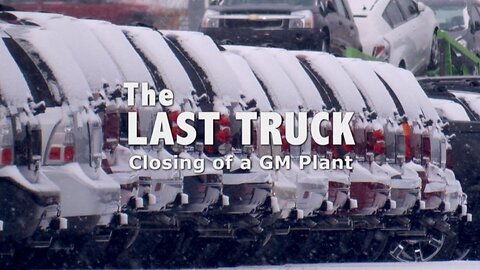 The Last Truck Closing of a GM Plant (2009)