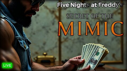 [NEW} FIVE NIGHTS AT FREDDY'S - SECRET OF THE MIMIC - Horror Game