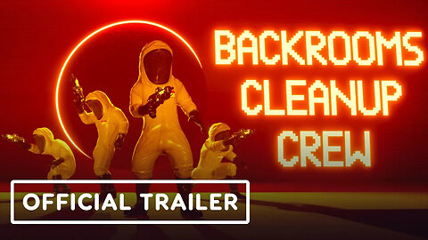 Backrooms Cleanup Crew - Official Launch Trailer