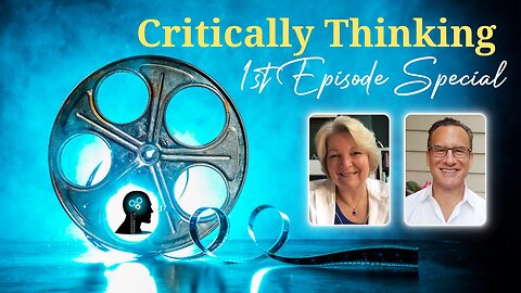 From the Archives - Replay of Critically Thinking - Episode 1 - June 12 2025
