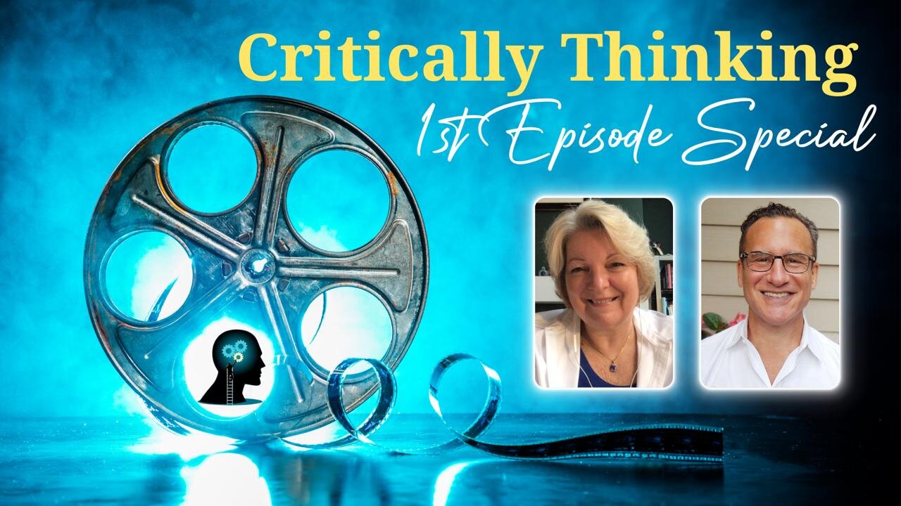 From the Archives - Replay of Critically Thinking - Episode 1 - June 12 2025