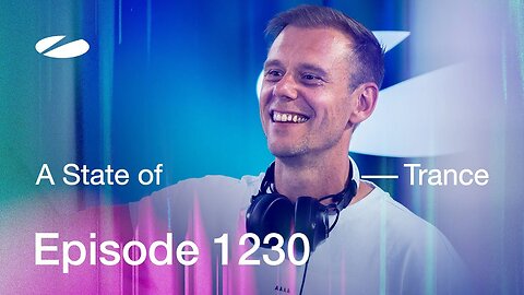 A State of Trance Episode 1230 - Guest Mix by CIS