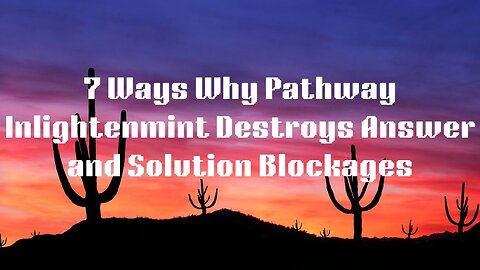 7 Ways Why Pathway Inlightenmint Destroys Answer and Solution Blockages