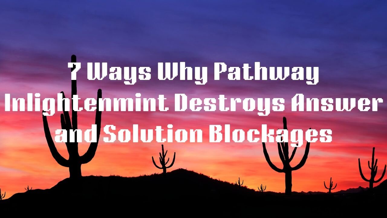 7 Ways Why Pathway Inlightenmint Destroys Answer and Solution Blockages