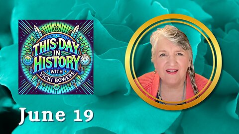 June 19 This Day in History