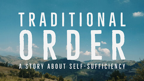 Traditional Order: A Story about Self-Sufficiency (story) [JT #23]