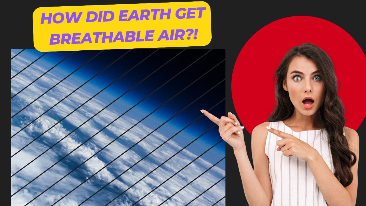 “Where Did Earth’s Oxygen Come From? The Microbes That Changed the Planet”