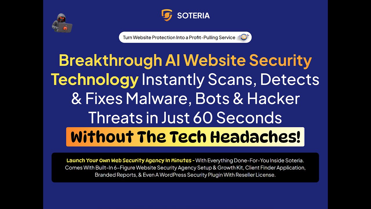 Soteria Overview: Advanced AI Website Security Technology Instantly Scans, Detects & Fixes Malware