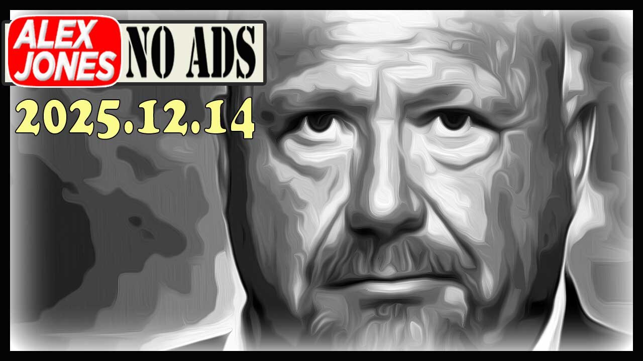 ALEX JONES (NO ADS) 2025/12/14