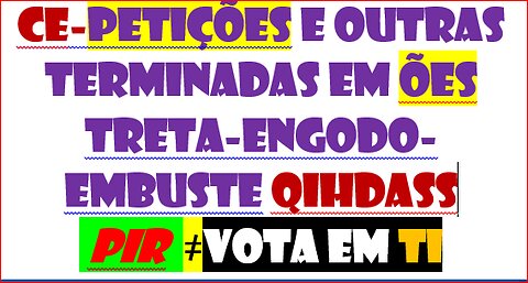270525-petições PERDA D TEMPO-ifc-pir 2DQNPFNOA-VOTA HVHRL EM TI -PEDINCHISSE NACIONAL ≠ DECISÃO