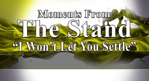 Moments From The Stand | Erik Meares