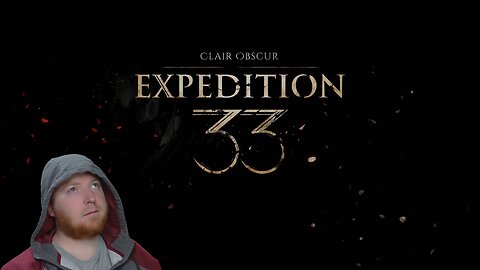 Clair Obscur Expedition 33 Part 1