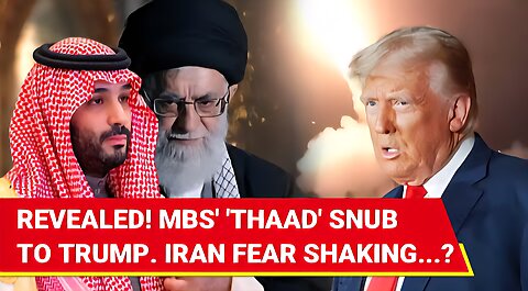 No THAAD... : Saudi Rejects Trump Pressure To Defend Israel; US Arab Ally Sides With Iran!