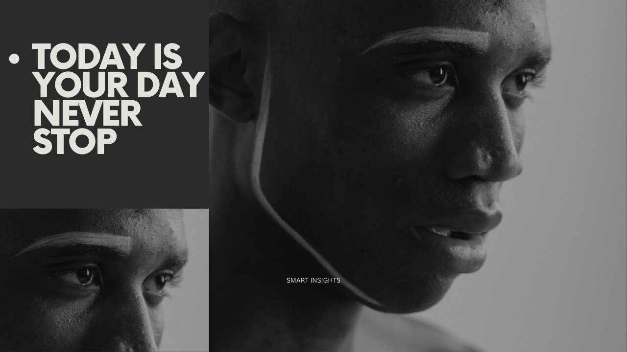 Today is your day never stop !