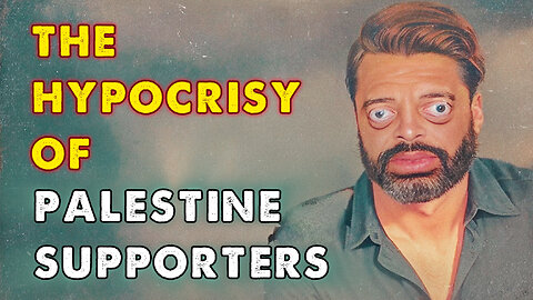 🤥 The Hypocrisy Of Palestine Supporters 🤥