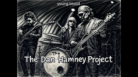 The Dan Hamney Project - young blood
