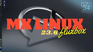 OS - MX Linux 23.6 fluxbox