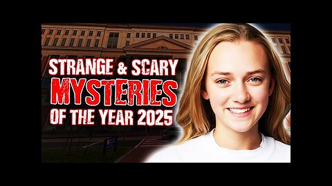 BEST of STRANGE & SCARY Mysteries of The Year - 2025