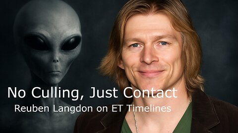 Are ETs Reshaping Our Reality and Saving Our Timeline? With Reuben Langdon and Brian Ruhe