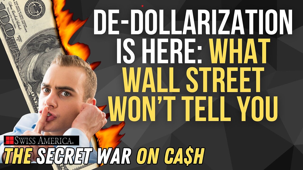 De-Dollarization Is Here: What Wall Street Won’t Tell You