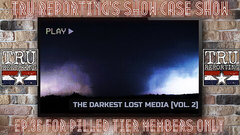 TRU REPORTING LIVE SECRET SHOW! Tonight's Topic: The Darkest Lost Media [Vol. 2]