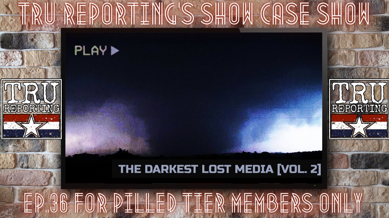TRU REPORTING LIVE SECRET SHOW! Tonight's Topic: The Darkest Lost Media [Vol. 2]