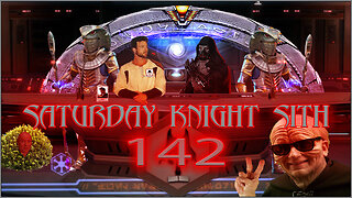Saturday Knight Sith 142 - When Will The Quest For More Stop?