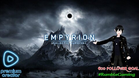 [Vtuber] Empyrion Galactic Survival Ep.1