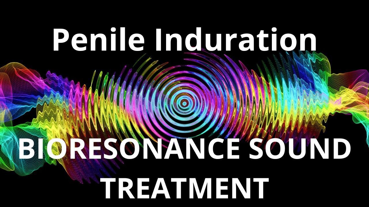 Penile Induration_Sound therapy session