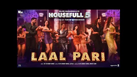 LAAL PARI (Song): Yo Yo Honey Singh | Sajid Nadiadwala | Tarun Mansukhani | Housefull 5 - 6th June