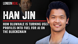 🎬Han Jin - How Bluwhale Is Turning User Profiles Into Fuel For AI On The Blockchain