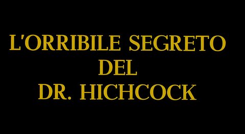The Horrible Dr. Hichcock (1962)