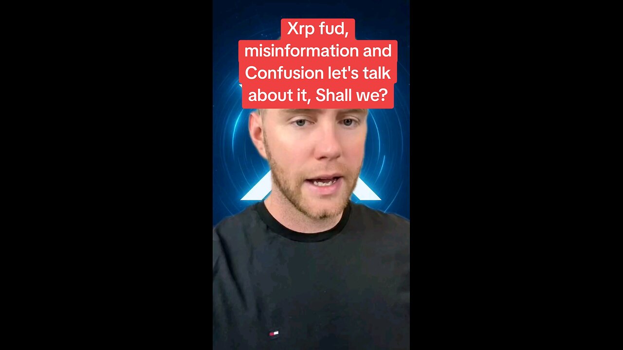 Xrp fud, misinformation and Confusion let's talk about it, Shall we?