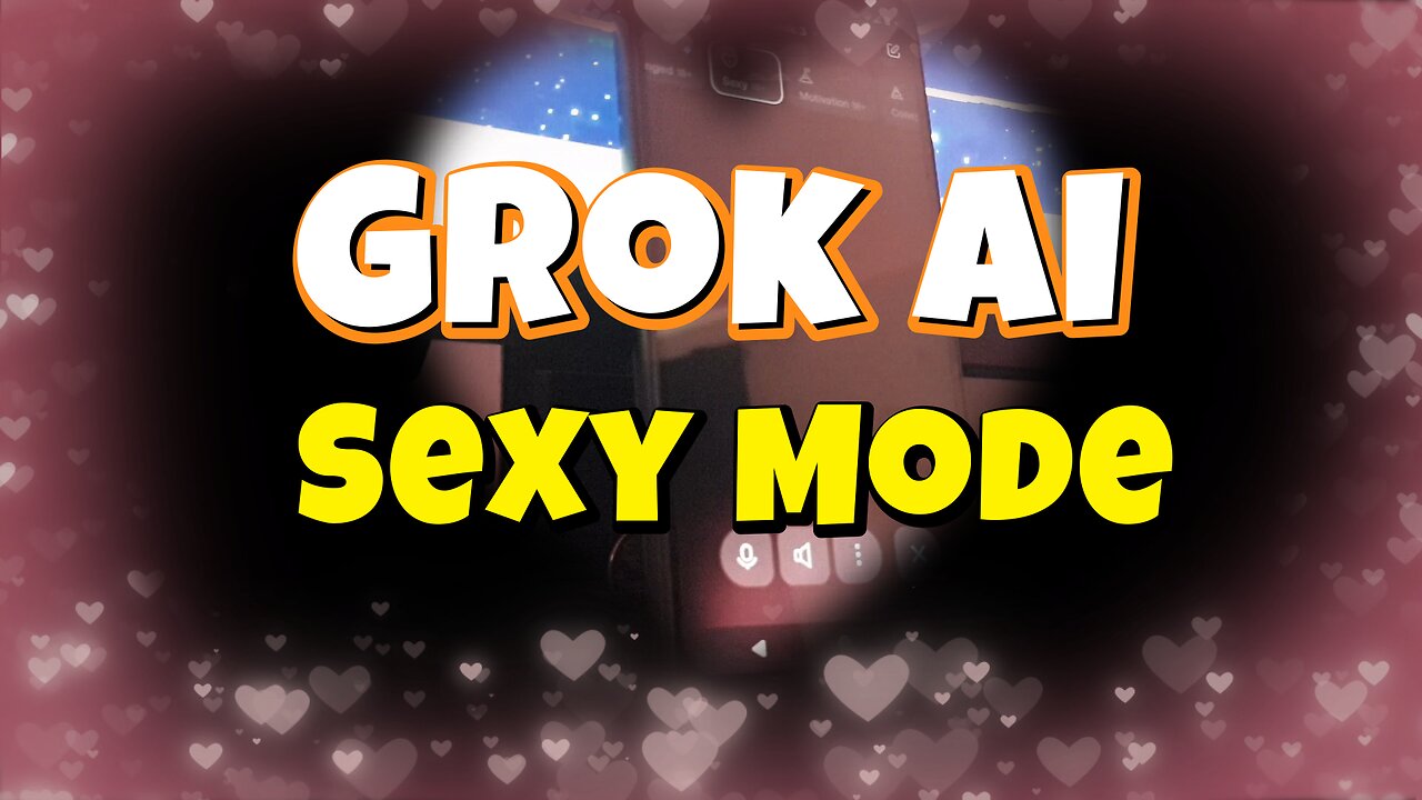 Grok AI: Sexy Mode