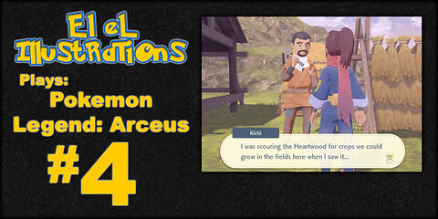 El El Plays Pokémon Legends: Arceus Episode 4: Taking Care of Business