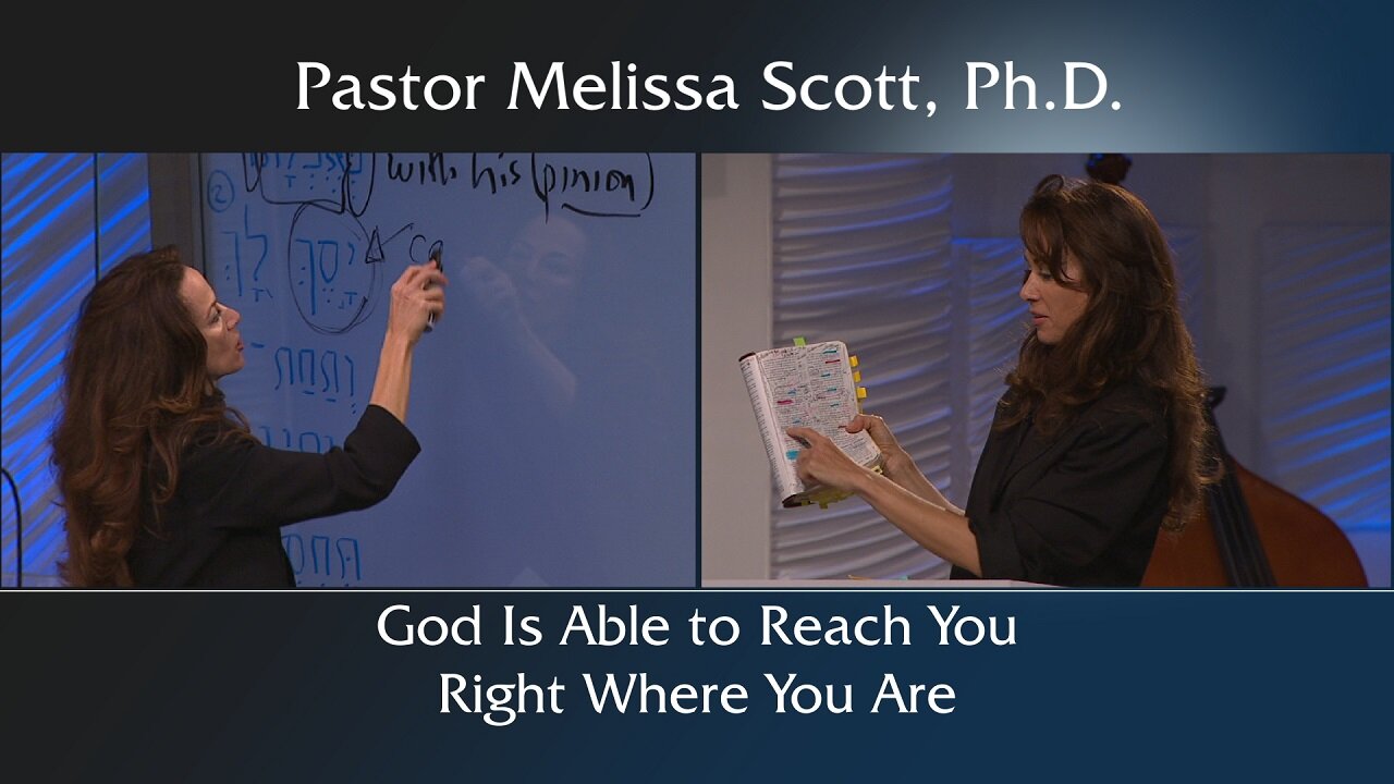 God Is Able to Reach You Right Where You Are