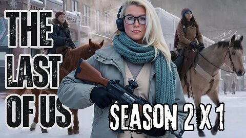 The Last of Us, Season 2 Episode 1 "Future Days"