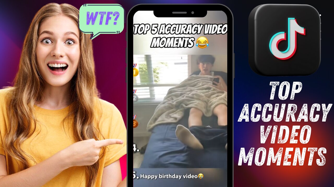 TikTok-Top 5 accuracy videos
