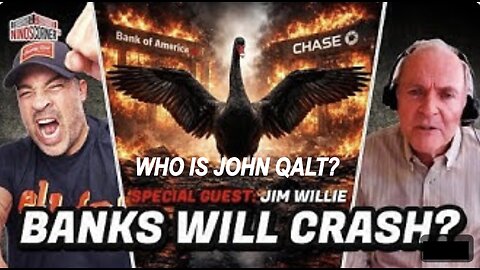 NINO W/ JIM WILLIE Black Swan Financial Event Incoming..BIG Banks forced To Exit!? WHO IS JOHN QALT?