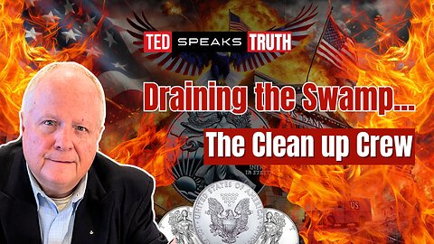 Draining the Swamp...The Clean up Crew | Ted Provenza