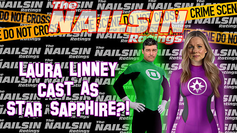 The Nailsin Ratings: Laura Linney Cast As Star Sapphire