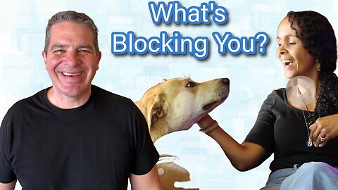 Emotional Blockages In Your Way? Let’s Remove Them