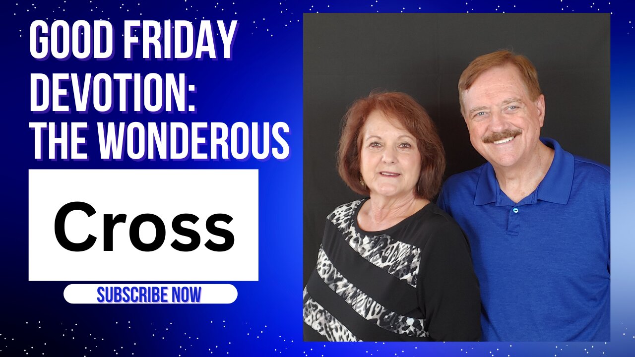 Good Friday Devotion: The Cross