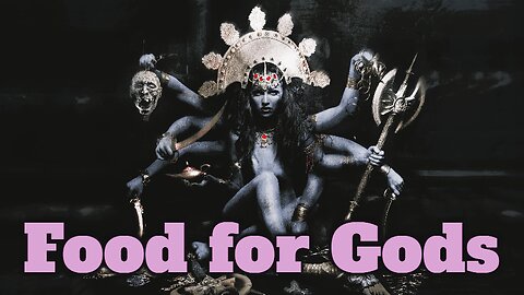 Hindu Scripture Says: Human Energy Is Food For The Gods As Loosh Dessert. Escape Thru The Sun-Gate