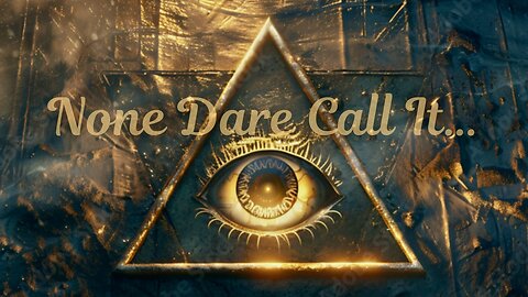 None Dare Call It An Occult Conspiracy (Truth Warrior)