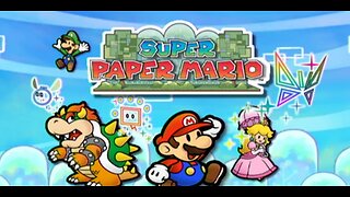 The Most Complex Mario Story Begins | Super Paper Mario