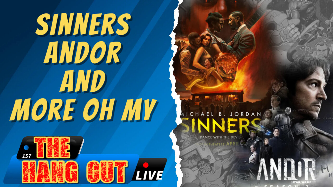 T.H.O.- From Sinners, to Andor Season 2 Oh My!