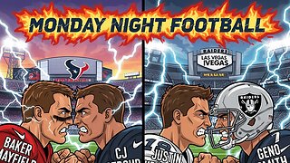 Epic MONDAY Night Football Double Header: Texans Clash with Bucs & Raiders Battle Chargers!
